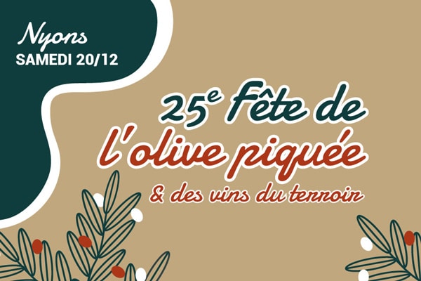 Fête de l'olive piquée 2025, le samedi 20 décembre à Nyons