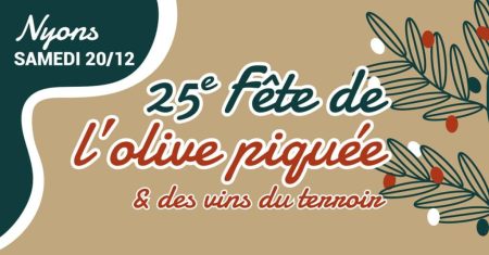 Fête de l'olive piquée 2025, le samedi 20 décembre à Nyons