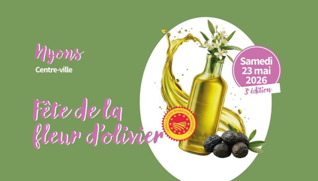 Fête de la Fleur d'Olivier 23 mai 2026 à Nyons, le programme, les informations